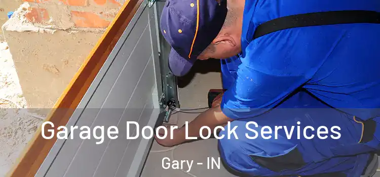  Garage Door Lock Services Gary - IN