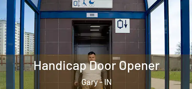Handicap Door Opener Gary - IN