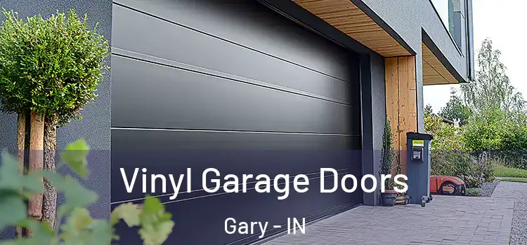  Vinyl Garage Doors Gary - IN